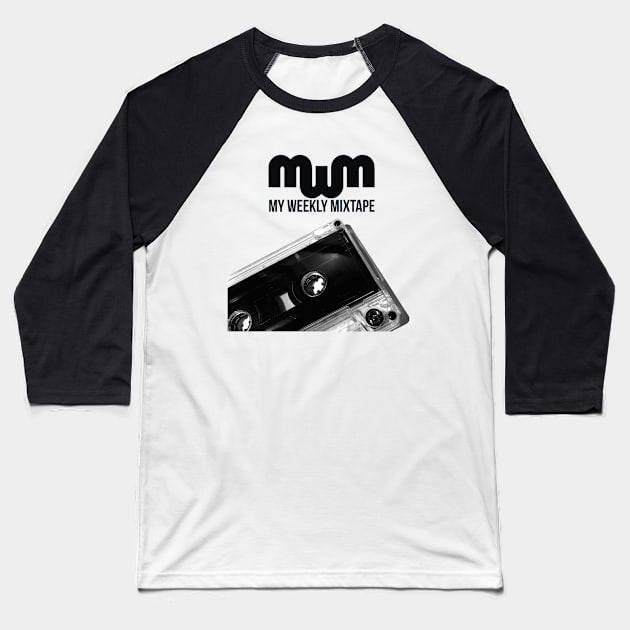 My Weekly Mixtape Baseball T-Shirt by myweeklymixtape